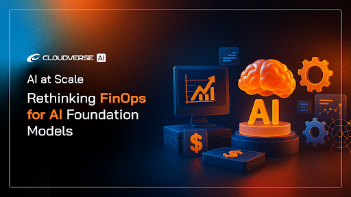 AI at Scale: Rethinking FinOps for AI Foundation Models